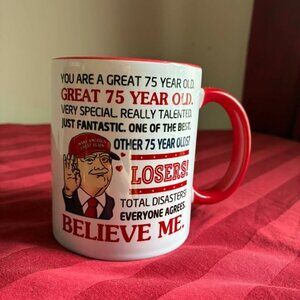 NWT! Funny Trump "Great 75 Year Old" Birthday Mug